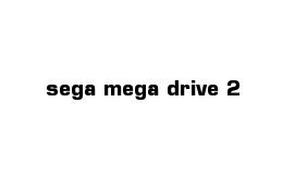 sega mega drive 2